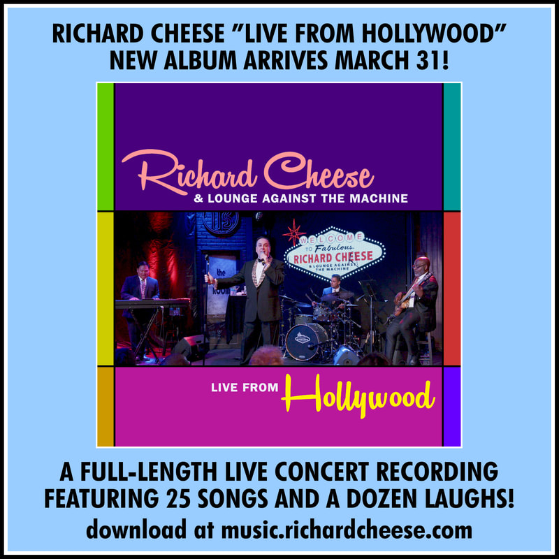 DISCOGRAPHY & CREDITS - RICHARD CHEESE & LOUNGE AGAINST THE MACHINE